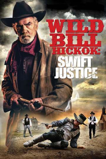 Wild Bill Hickok Swift Justice Poster