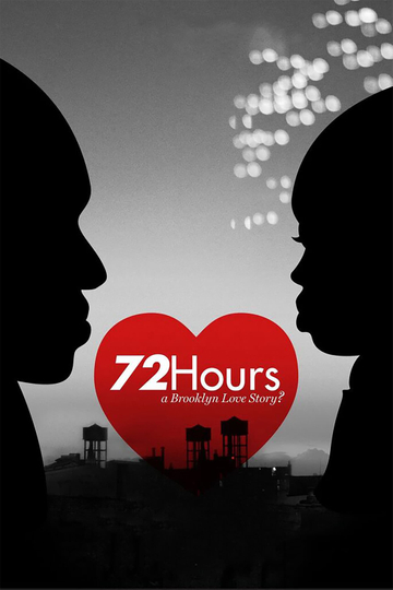 72 Hours A Brooklyn Love Story Poster