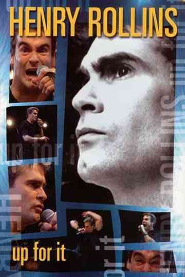 Henry Rollins Up for It