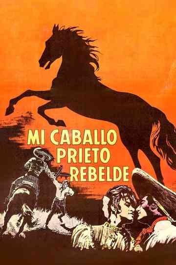 Mi caballo prieto rebelde Poster