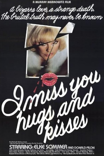 I Miss You, Hugs and Kisses Poster