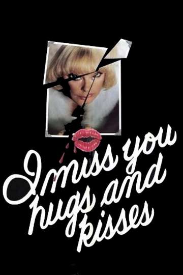 I Miss You Hugs and Kisses Poster