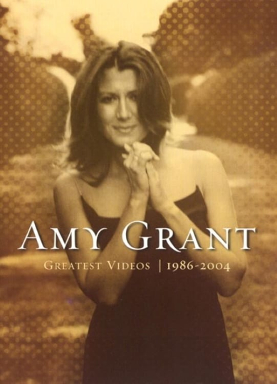 Amy Grant Greatest Videos 19862004 Poster