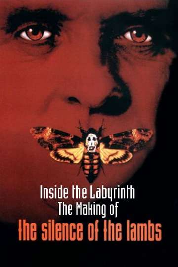 Inside the Labyrinth The Making of The Silence of the Lambs Poster
