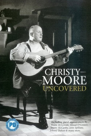 Christy Moore  Uncovered