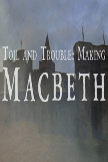 Toil And Trouble Making Macbeth Poster