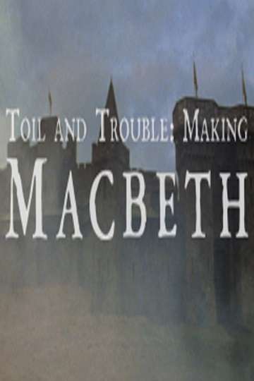 Toil And Trouble Making Macbeth Poster