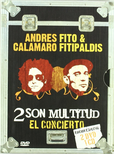 Dos son multitud  Andrés Calamaro y Fito  Fitipaldis