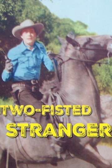 Two-Fisted Stranger Poster