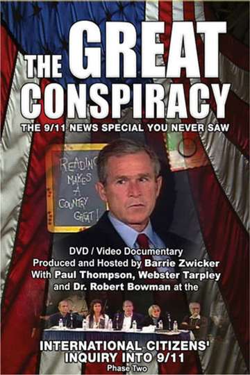 The Great Conspiracy The 911 News Special You Never Saw