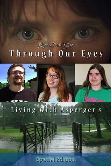 Through Our Eyes Living with Aspergers