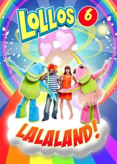 Lollos 6 Lalaland Poster