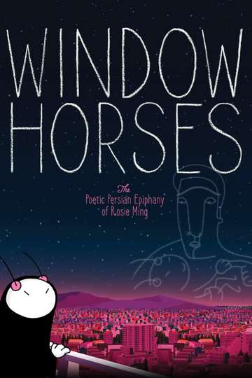 Window Horses The Poetic Persian Epiphany of Rosie Ming