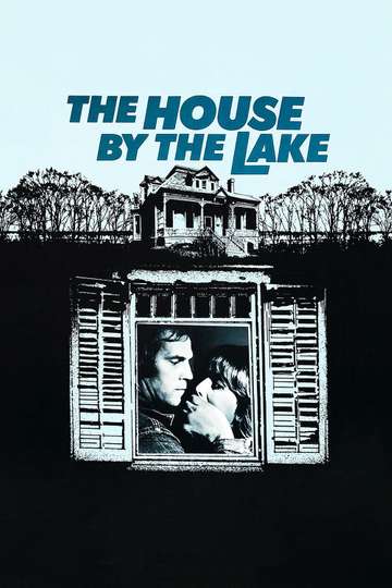 The House by the Lake Poster