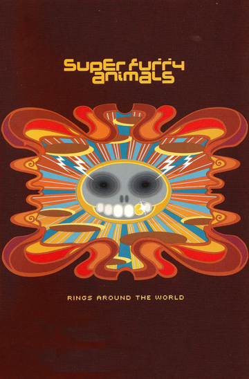 Super Furry Animals - Rings Around The World