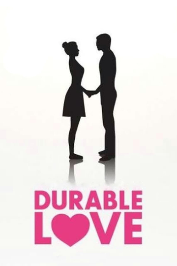 Durable Love