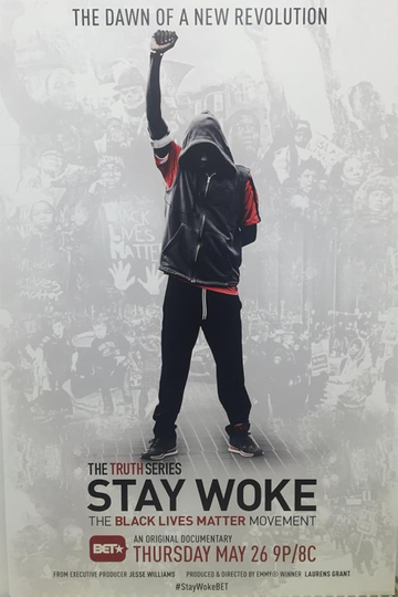 Stay Woke: The Black Lives Matter Movement Poster