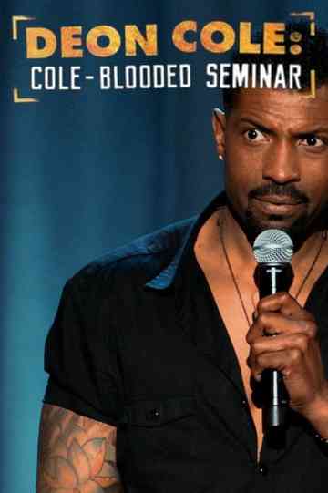 Deon Cole: Cole-Blooded Seminar Poster