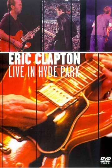 Eric Clapton  Live in Hyde Park Poster