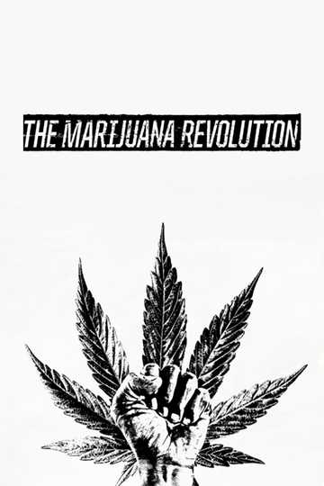 The Marijuana Revolution