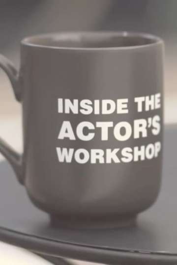 Inside the Actors Workshop Poster