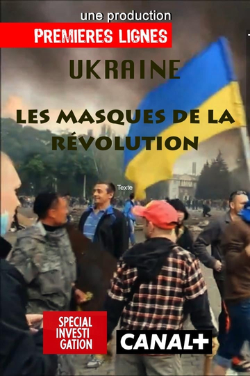 Ukraine Masks of the Revolution Poster