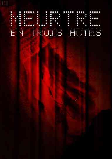Meurtre en trois actes