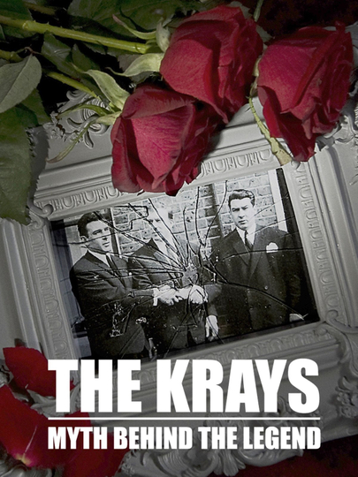 The Krays The Myth Behind the Legend Poster