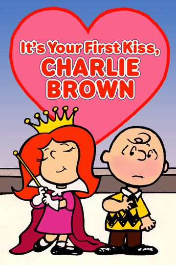 It's Your First Kiss, Charlie Brown