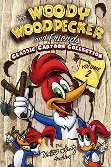 The Woody Woodpecker and Friends Classic Cartoon Collection Volume 2