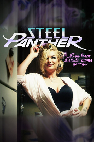 Steel Panther Live from Lexxis Moms Garage