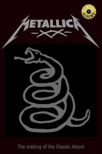Classic Albums: Metallica - Metallica Poster