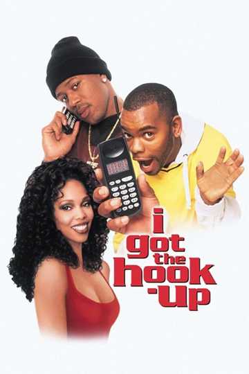 I Got the Hook-Up Poster