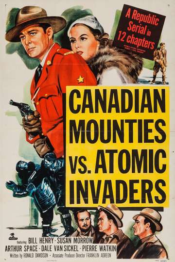 Canadian Mounties vs Atomic Invaders Poster