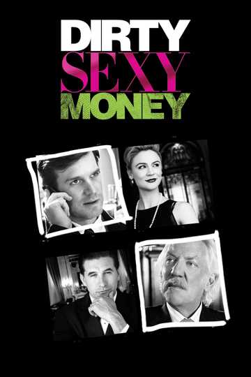 Dirty Sexy Money Poster