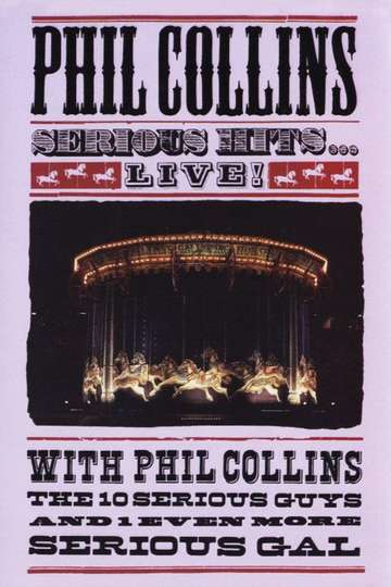 Phil Collins  Serious Hits Live