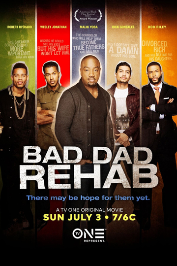 Bad Dad Rehab Poster