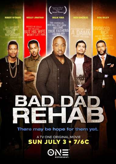 Bad Dad Rehab Poster