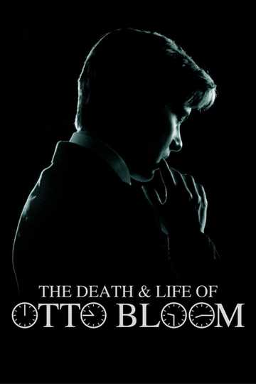 The Death and Life of Otto Bloom Poster