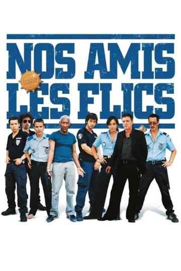 Nos amis les flics