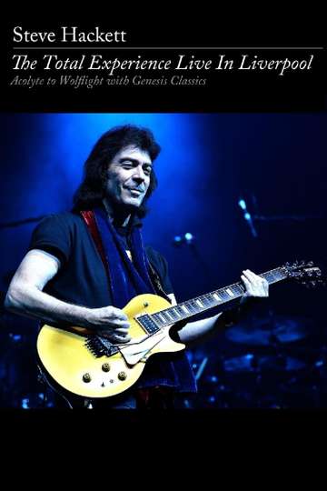 Steve Hackett The Total Experience Live in Liverpool Poster