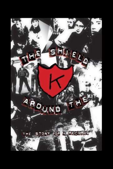 The Shield Around the K Poster