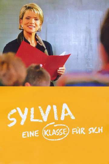 Sylvia – Eine Klasse für sich Poster
