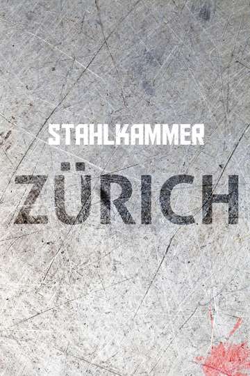 Stahlkammer Zürich Poster