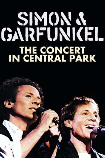 Simon  Garfunkel The Concert in Central Park Poster