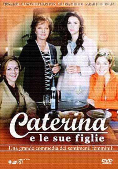 Caterina e le sue figlie Poster