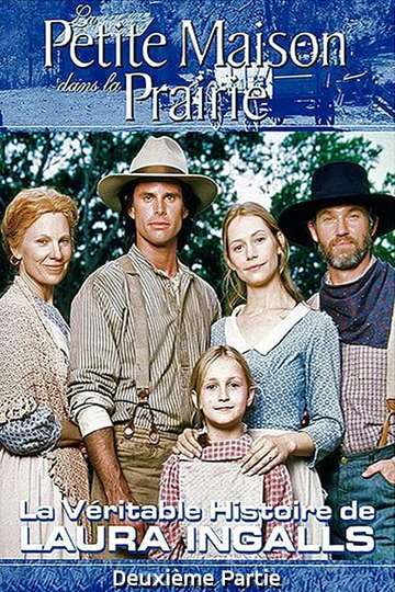Beyond the Prairie Part 2 The True Story of Laura Ingalls Wilder Continues