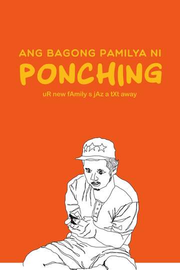 Ang Bagong Pamilya ni Ponching Poster