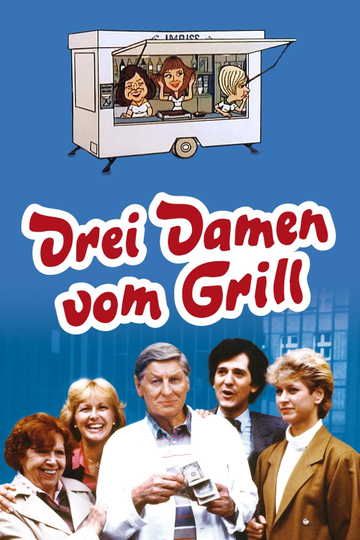 Drei Damen vom Grill Poster