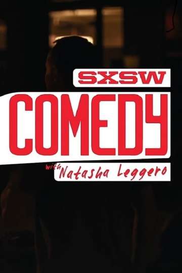 SXSW Comedy with Natasha Leggero Poster